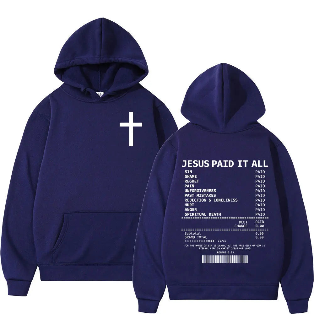 Salvation Jesus Paid It All Hoodies Christian Bible Verse Men's Women Clothing Hip Hop Vintage Sweatshirts Oversized Pullovers
